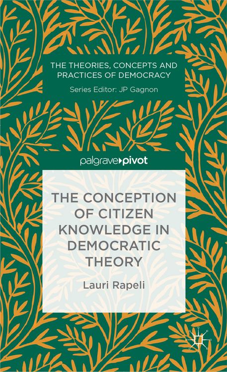 Produktbild: The Conception of Citizen Knowledge in Democratic Theory