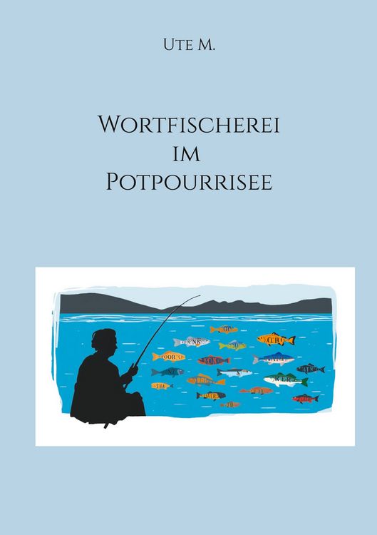 Produktbild: Wortfischerei im Potpourrisee