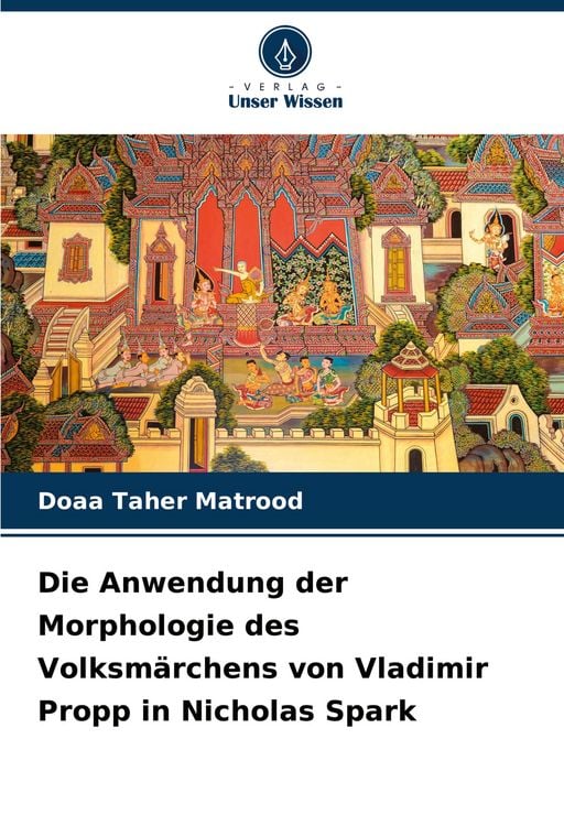 Produktbild: Die Anwendung der Morphologie des Volksm&auml;rchens von Vladimir Propp in Nicholas Spark