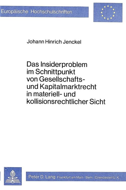 Produktbild: Das Insiderproblem im Schnittpunkt von Gesellschafts- und Kapitalmarktrecht in materiell- und kollisionsrechtlicher Sicht