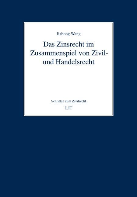 Produktbild: Wang, J: Zinsrecht im Zusammenspiel von Zivil- und Handelsre