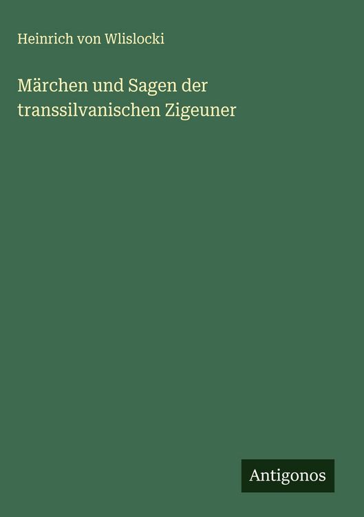 Produktbild: M&auml;rchen und Sagen der transsilvanischen Zigeuner