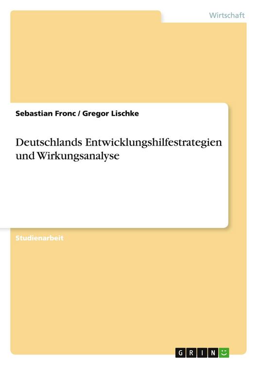 Produktbild: Deutschlands Entwicklungshilfestrategien und Wirkungsanalyse