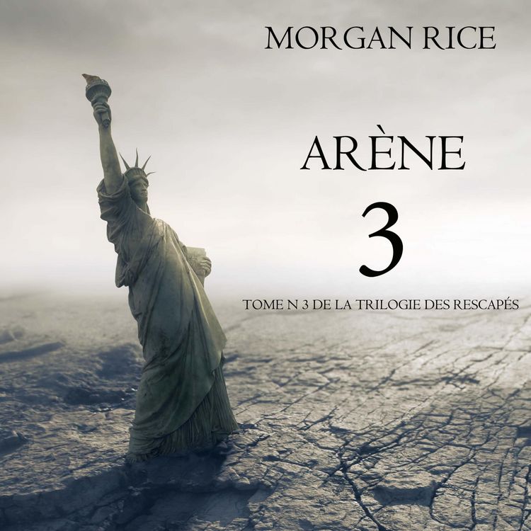 Produktbild: Ar&egrave;ne 3 (Tome n&deg;3 de la Trilogie des Rescap&eacute;s)