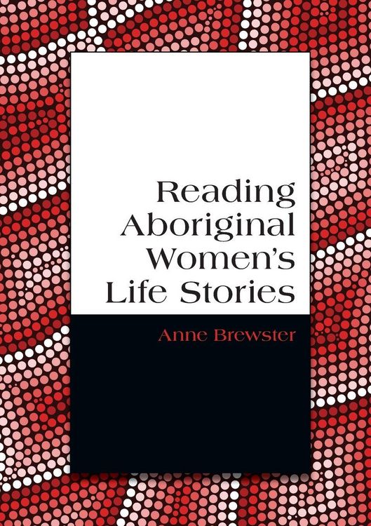 Produktbild: Reading Aboriginal Women's Life Stories