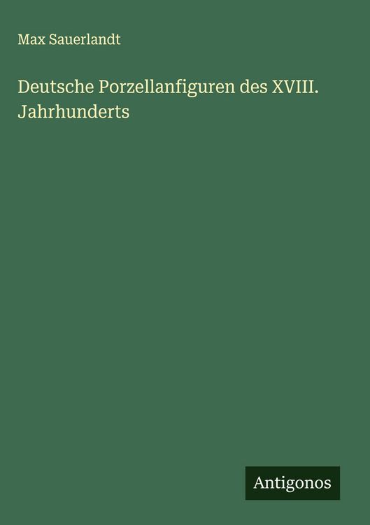 Produktbild: Deutsche Porzellanfiguren des XVIII. Jahrhunderts
