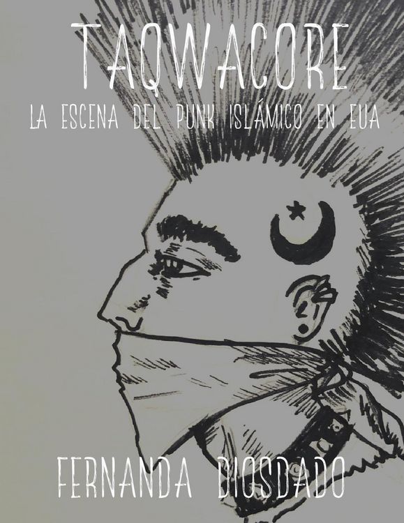 Produktbild: Taqwacore: La escena del punk isl&aacute;mico en EUA