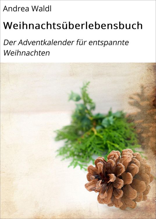 Produktbild: Weihnachts&uuml;berlebensbuch