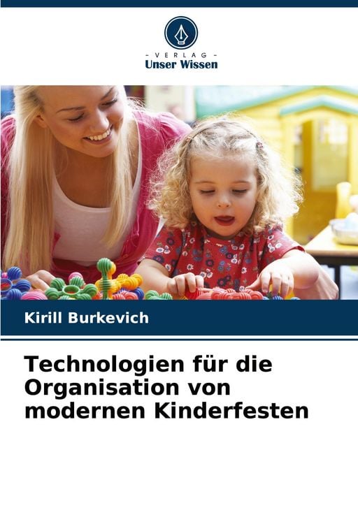 Produktbild: Technologien f&uuml;r die Organisation von modernen Kinderfesten