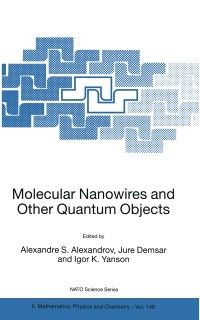 Produktbild: Molecular Nanowires and Other Quantum Objects