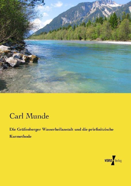 Produktbild: Die Gr&auml;fenberger Wasserheilanstalt und die prie&szlig;nitzische Kurmethode