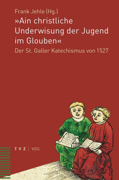 Produktbild: 'Ain christliche Underwisung der Jugend im Glouben'