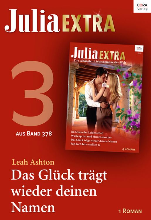 Produktbild: Julia Extra Band 378 - Teil 3: Das Gl&uuml;ck tr&auml;gt wieder deinen Namen