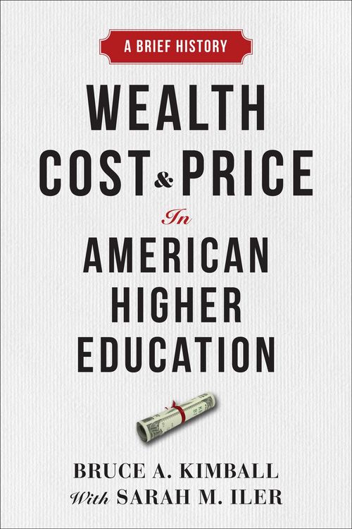 Produktbild: Wealth, Cost, and Price in American Higher Education