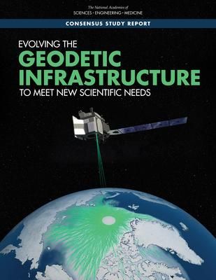 Produktbild: Evolving the Geodetic Infrastructure to Meet New Scientific Needs