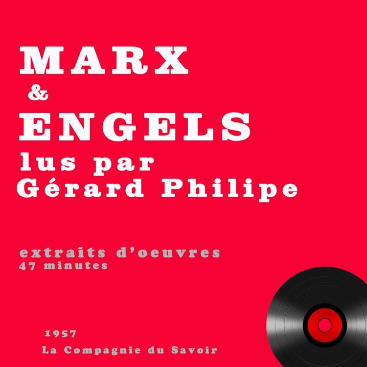Produktbild: G&eacute;rard Philipe lit Karl Marx et Engels