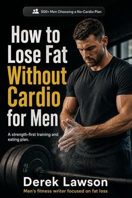 Produktbild: How to Lose Fat Without Cardio for Men