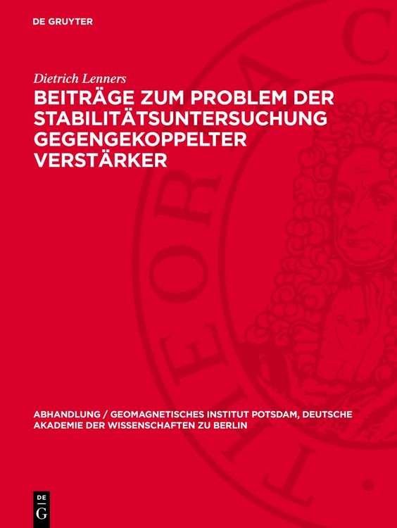 Produktbild: Beitr&auml;ge zum Problem der Stabilit&auml;tsuntersuchung gegengekoppelter Verst&auml;rker