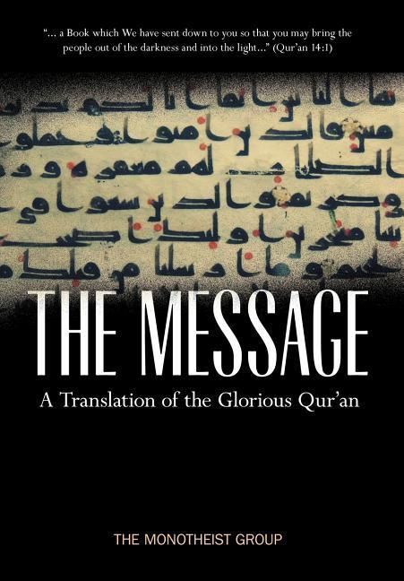 Produktbild: The Message - A Translation of the Glorious Qur'an