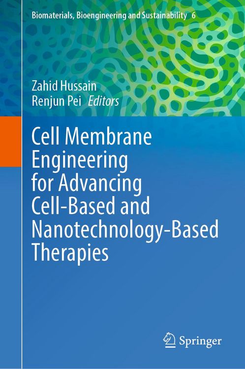 Produktbild: Cell Membrane Engineering for Advancing Cell-Based and Nanotechnology-Based Therapies