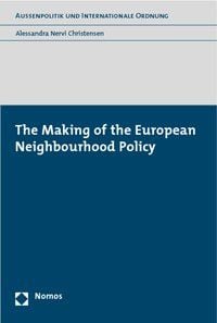 Produktbild: The Making of the European Neighbourhood Policy