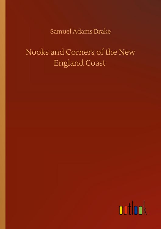 Produktbild: Nooks and Corners of the New England Coast