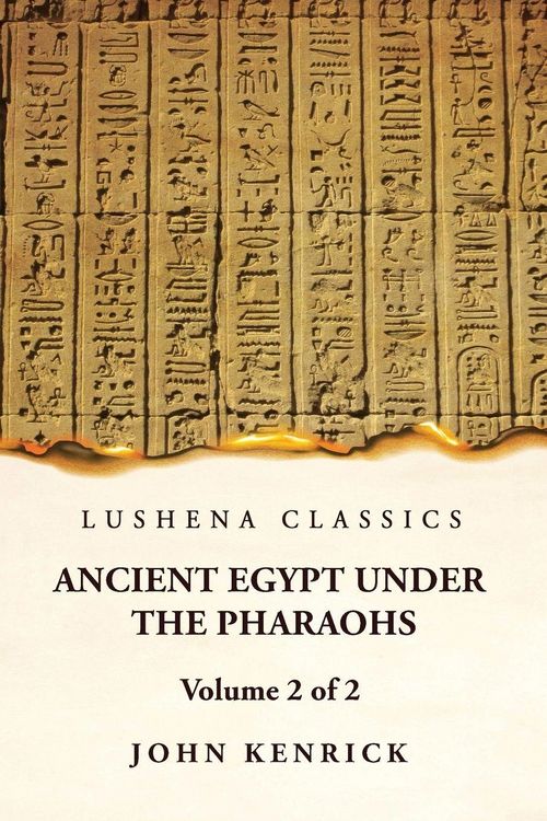 Produktbild: Ancient Egypt Under the Pharaohs Volume 2 of 2