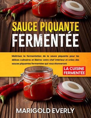 Produktbild: Sauce Piquante Ferment&eacute;e