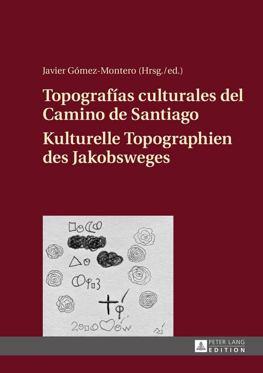 Produktbild: Topograf&iacute;as culturales del Camino de Santiago &ndash; Kulturelle Topographien des Jakobsweges