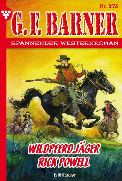 Bild vom Artikel Wildpferdjäger Rick Powell vom Autor G. F. Barner