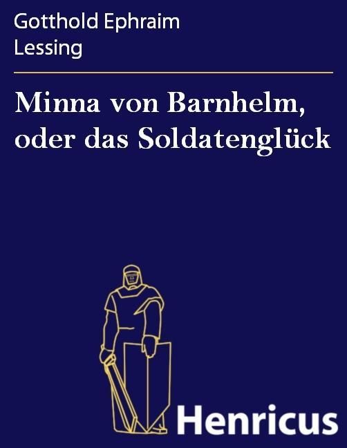 Produktbild: Minna von Barnhelm, oder das Soldatengl&uuml;ck