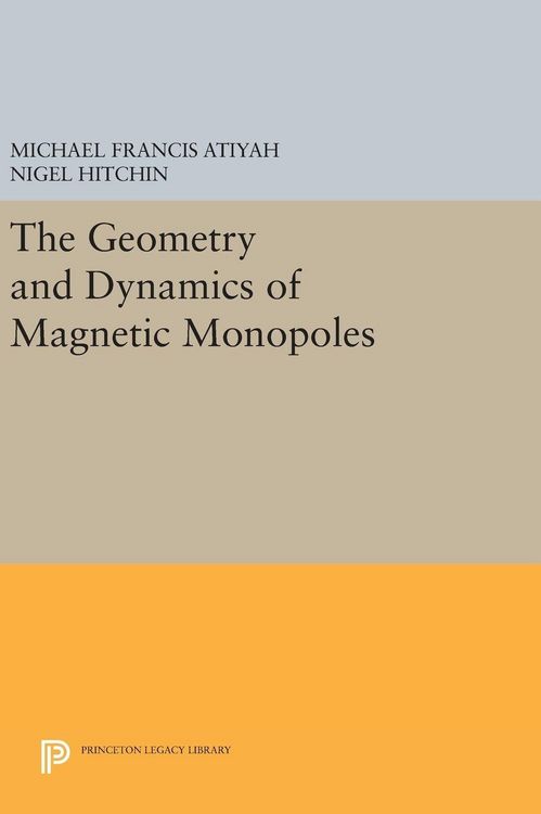 Produktbild: The Geometry and Dynamics of Magnetic Monopoles