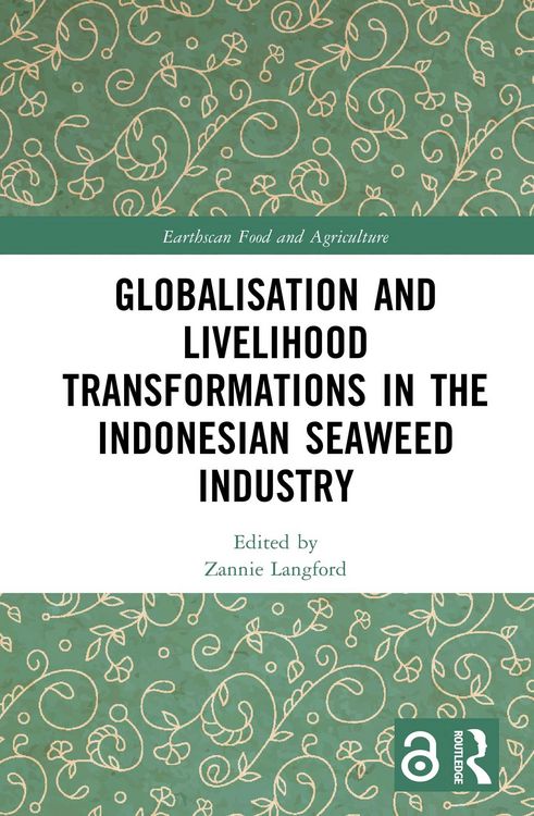 Produktbild: Globalisation and Livelihood Transformations in the Indonesian Seaweed Industry
