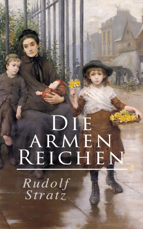 Produktbild: Die armen Reichen (Kommentiert)