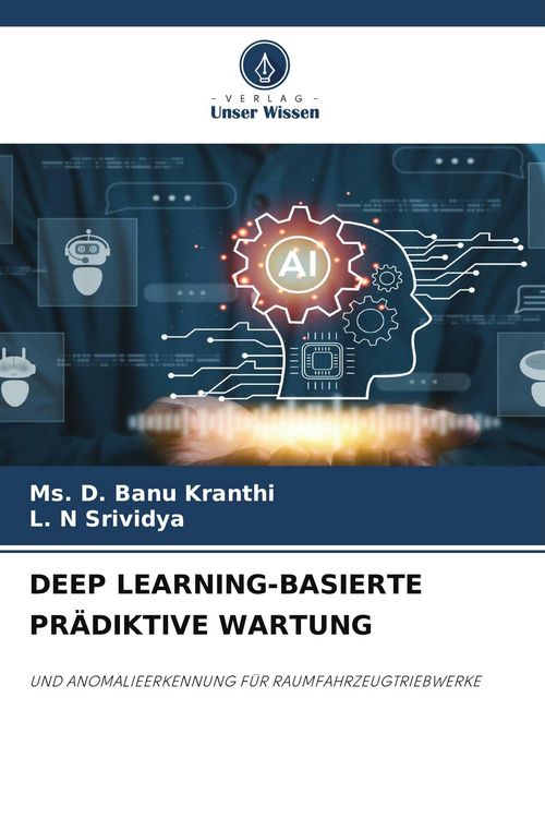 Produktbild: DEEP LEARNING-BASIERTE PR&Auml;DIKTIVE WARTUNG