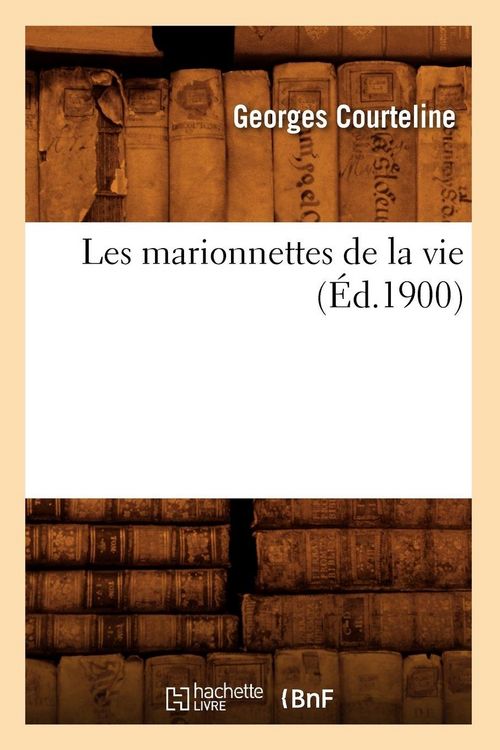 Produktbild: Les marionnettes de la vie (&Eacute;d.1900)