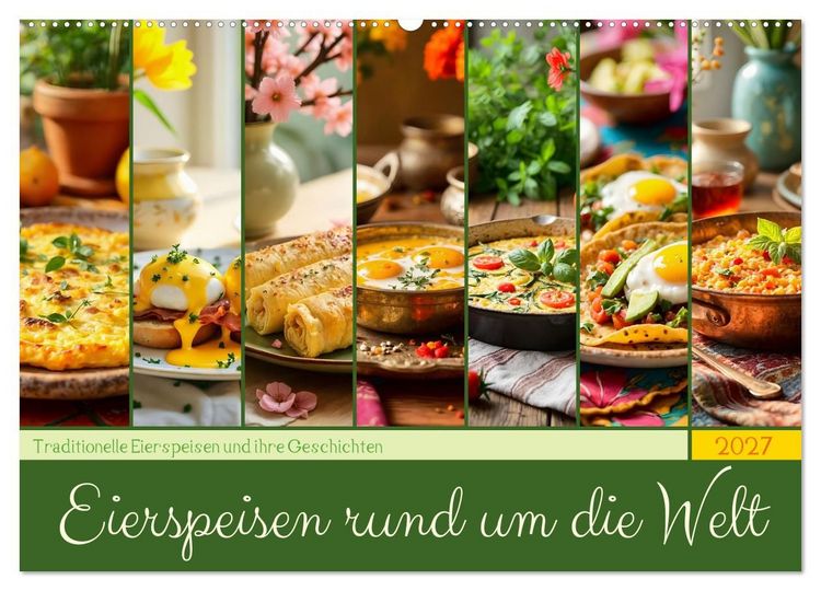 Produktbild: Eierspeisen rund um die Welt - Traditionelle Eierspeisen und ihre Geschichten (Wandkalender 2027 DIN A2 quer), CALVENDO Monatskalender
