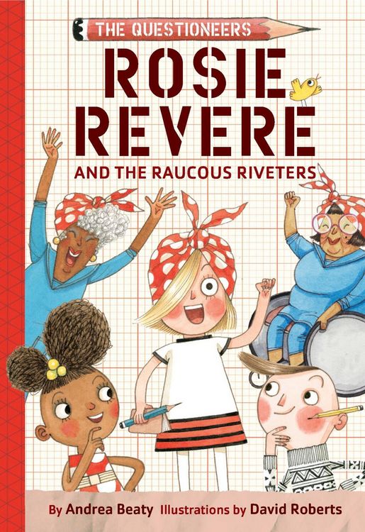 Produktbild: Rosie Revere and the Raucous Riveters