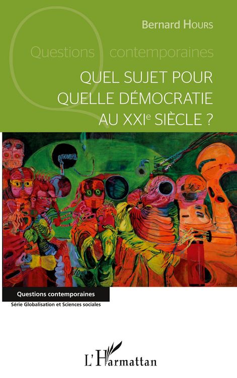 Produktbild: Quel sujet pour quelle d&eacute;mocratie au XXI&egrave;me si&egrave;cle?