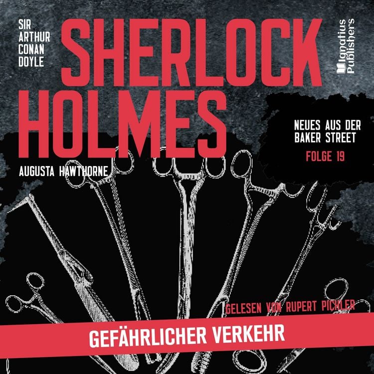 Produktbild: Sherlock Holmes: Gefährlicher Verkehr (Neues aus der Baker Street, Folge 19)
