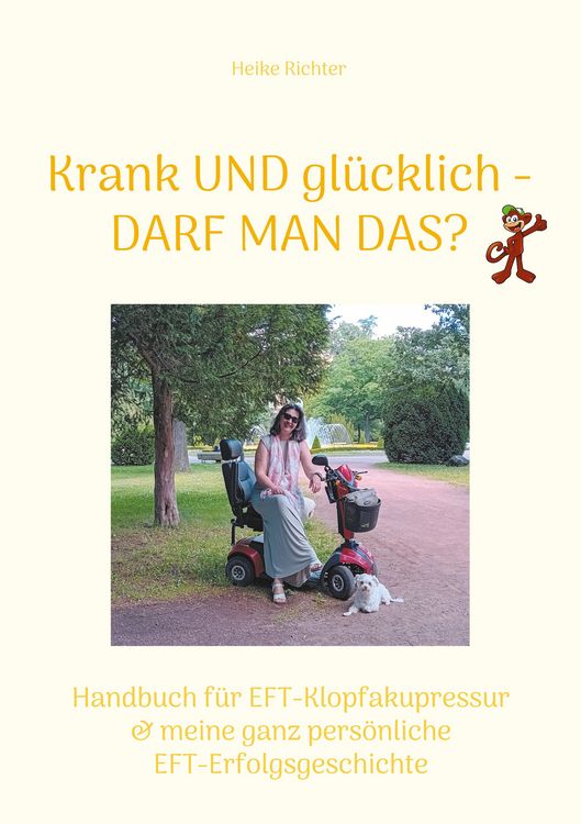 Produktbild: Krank und gl&uuml;cklich - Darf man das?