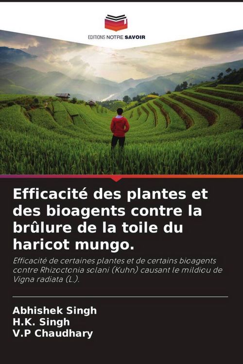 Produktbild: Efficacit&eacute; des plantes et des bioagents contre la br&ucirc;lure de la toile du haricot mungo.