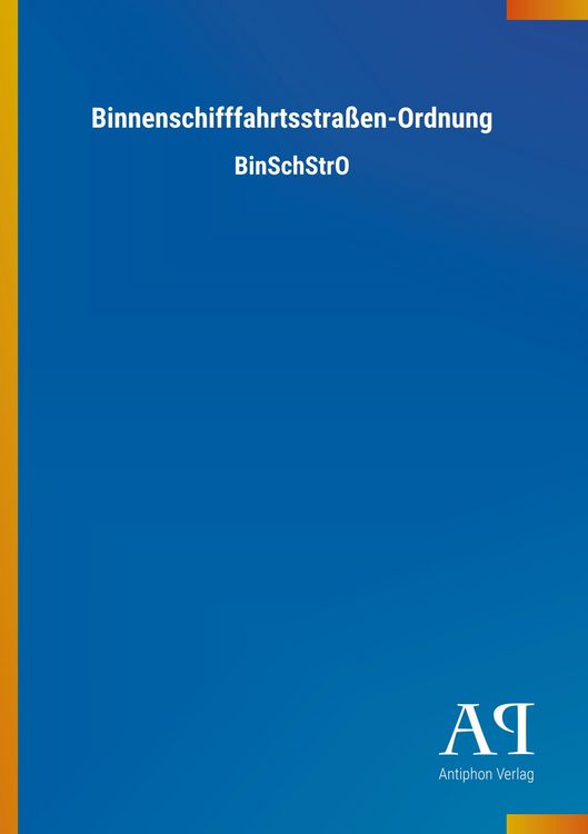 Produktbild: Binnenschifffahrtsstra&szlig;en-Ordnung