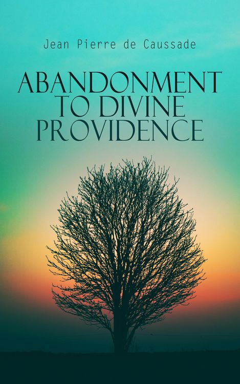 Produktbild: Abandonment to Divine Providence