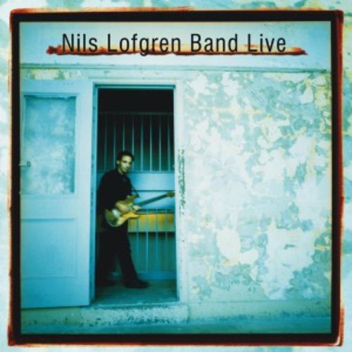 Produktbild: Lofgren, N: Nils Lofgren Band Live