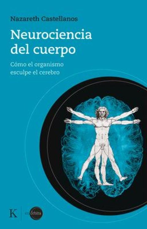 Bild vom Artikel Neurociencia del Cuerpo: Cómo El Organismo Esculpe El Cerebro vom Autor Nazareth Castellanos