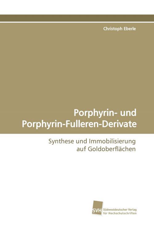Produktbild: Porphyrin- und Porphyrin-Fulleren-Derivate