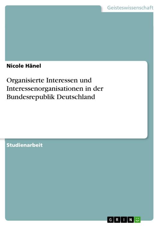 Produktbild: Organisierte Interessen und Interessenorganisationen in der Bundesrepublik Deutschland