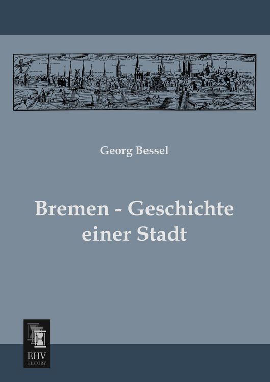 Produktbild: Bremen - Geschichte einer Stadt