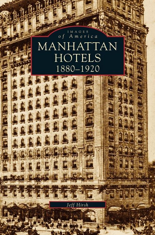 Produktbild: Manhatten Hotels 1880-1920